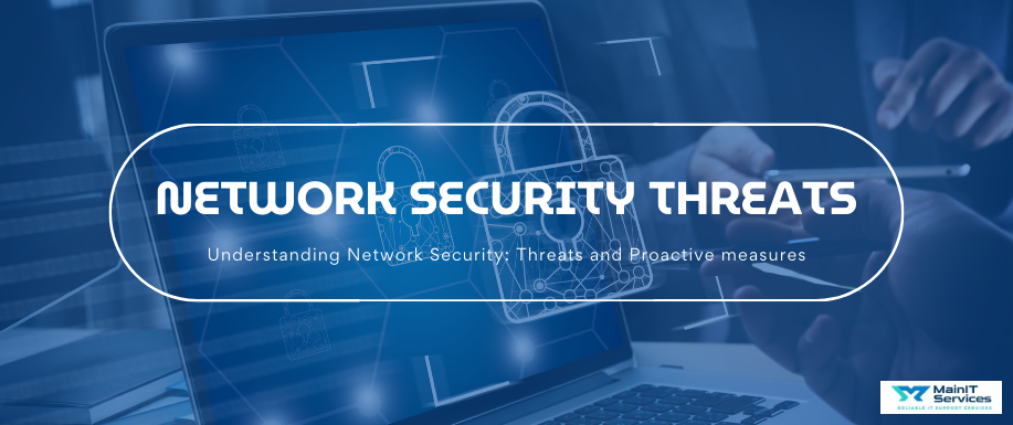 Understanding Network Security : Threats and Proactive Measures